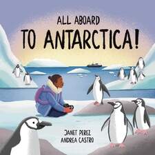 Book cover design for All Aboard To Antarctica!