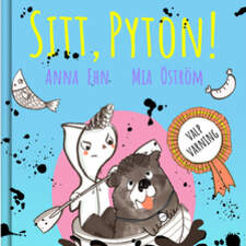 Book cover for 'Sitt Pyton!', (Sit, Python!). The first in the series 'Valpvarning!', (Puppy Warning!). Children's book series, published 2020 to 2022. Illustrated for Opal. Written by Anna Ehn and Mia Örstöm. Published in Sweden and Denmark.